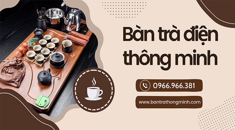 Giới Thiệu Về Bàn Trà Điện Đa Năng